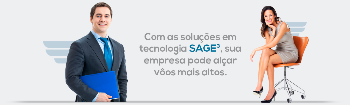Com as soluções em tecnologia Sage³, sua empresa pode alçar vôos mais altos.